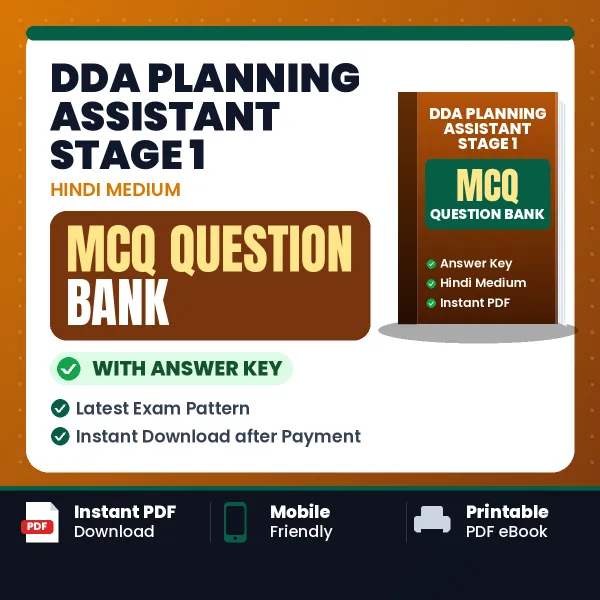 DDA Planning Assistant Stage 1 Important MCQs with Answers (Hindi) – Digital Question Bank for Exam Preparation