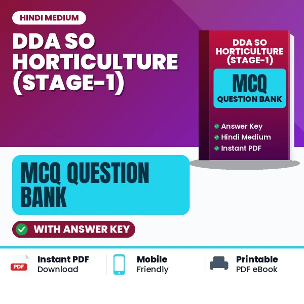 Prepare for DDA SO Horticulture (Stage-1) Exam with Multiple Choice Questions & Answers PDF in Hindi