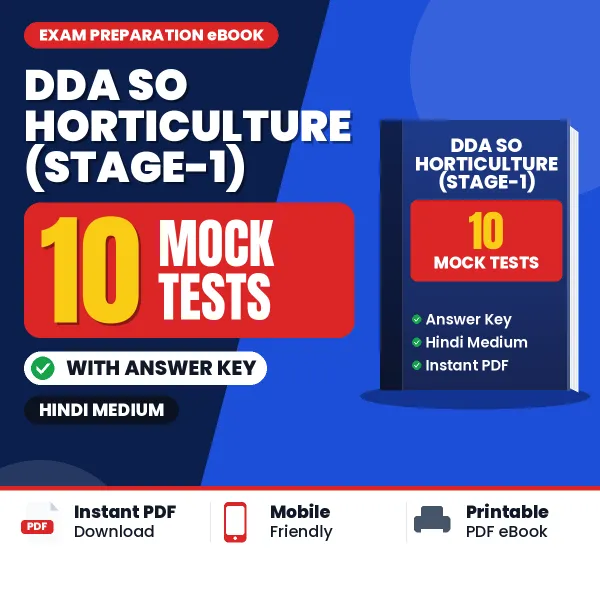 Practice for DDA SO Horticulture (Stage-1) Exam at Home – 10 Mock Tests PDF in Hindi with Answers
