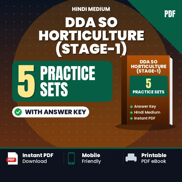 Practice for DDA SO Horticulture (Stage-1) Exam at Home – 5 Practice Sets PDF in Hindi with Answers