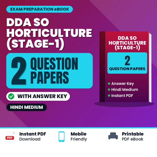 Practice for DDA SO Horticulture (Stage-1) Exam at Home – 2 Question Papers PDF in Hindi with Answers