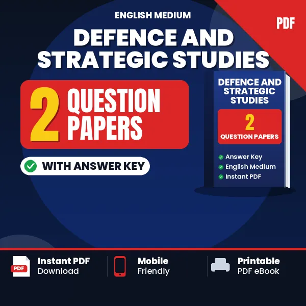 Test Your Defence and Strategic Studies Exam Preparation – 2 Question Papers with Answer Key in PDF Format (English)