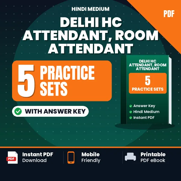 Delhi HC Attendant, Room Attendant Exam Practice Set Series (Hindi): 5 Exam-Like Practice Sets with Answers