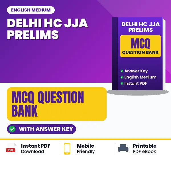 Prepare for Delhi HC JJA Prelims Exam with Multiple Choice Questions & Answers PDF in English