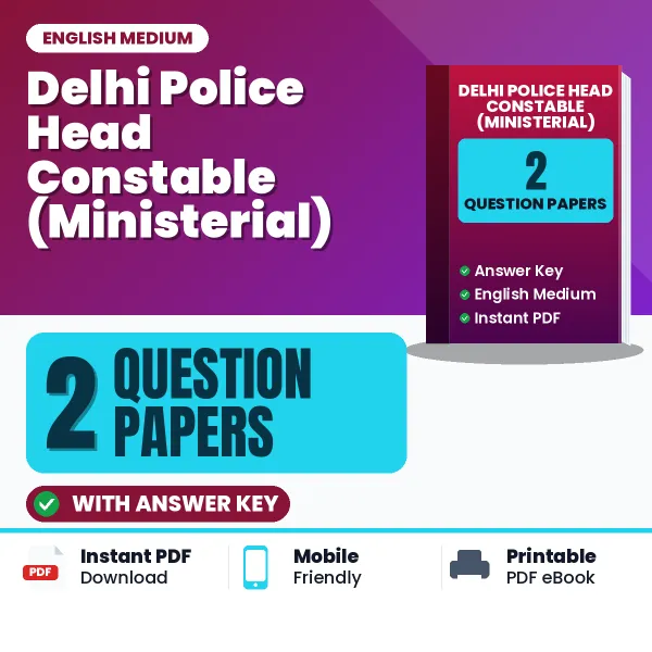 Delhi Police Head Constable (Ministerial) Question Paper PDF in English – 2 Full-Length Question Papers with Answer Key