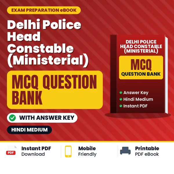 Best MCQ eBook for Delhi Police Head Constable (Ministerial) Exam in Hindi | Selected Questions with Answer Key