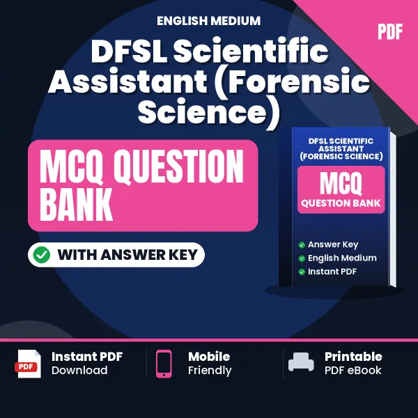 Crack DFSL Scientific Assistant (Forensic Science) Exam with This MCQ Practice Book PDF in English – Instant Download