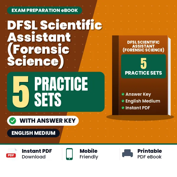 DFSL Scientific Assistant (Forensic Science) Exam Practice Set Series (English): 5 Exam-Like Practice Sets with Answers
