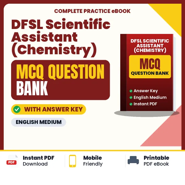 Best MCQ eBook for DFSL Scientific Assistant (Chemistry) Exam in English | Selected Questions with Answer Key