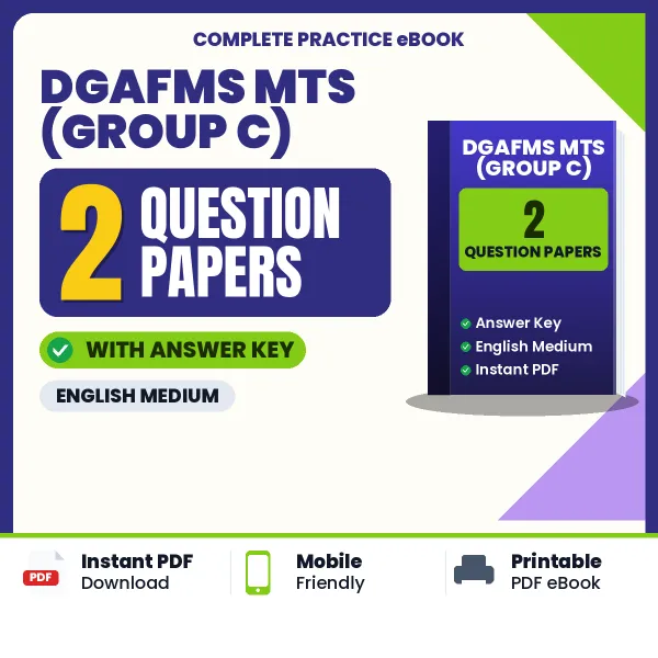 Practice for DGAFMS MTS (Group C) Exam at Home – 2 Question Papers PDF in English with Answers