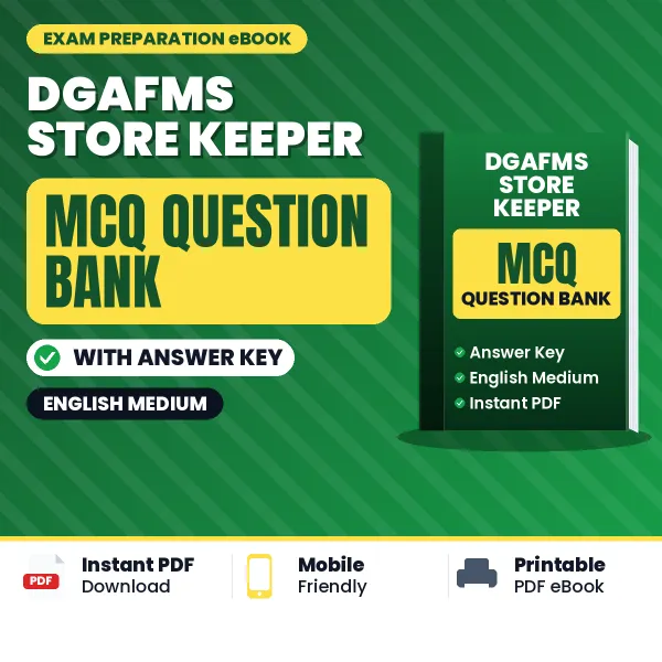 Download DGAFMS Store Keeper Exam MCQ PDF in English – Important Objective Questions with Answers
