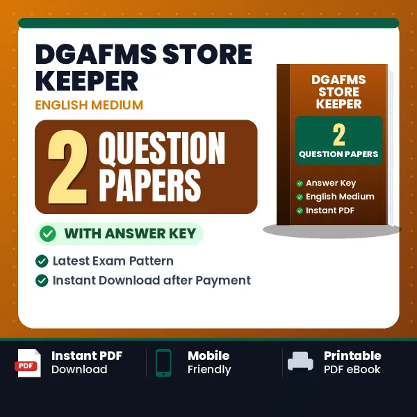 DGAFMS Store Keeper Question Paper PDF in English – 2 Full-Length Question Papers with Answer Key