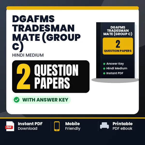 Practice for DGAFMS Tradesman Mate (Group C) Exam at Home – 2 Question Papers PDF in Hindi with Answers