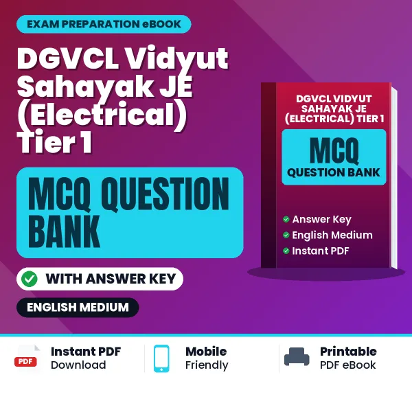 Crack DGVCL Vidyut Sahayak JE (Electrical) Tier 1 Exam with This MCQ Practice Book PDF in English – Instant Download