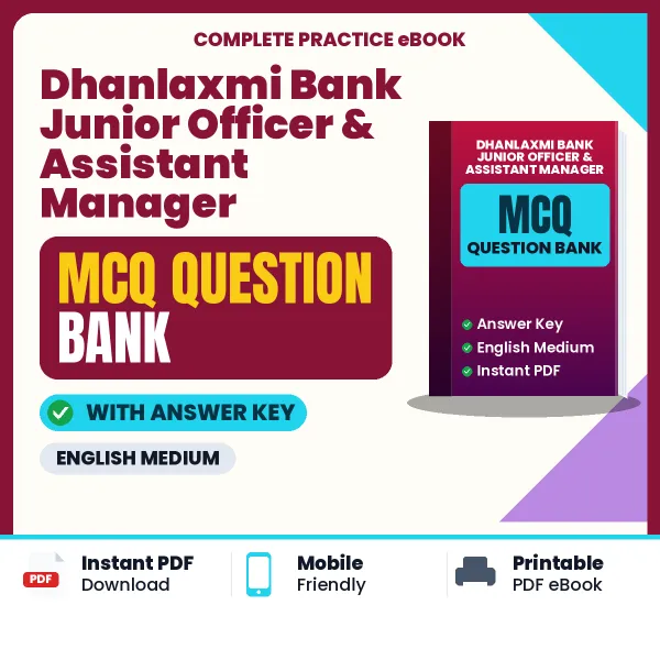 Best MCQ eBook for Dhanlaxmi Bank Junior Officer & Assistant Manager Exam in English | Selected Questions with Answer Key