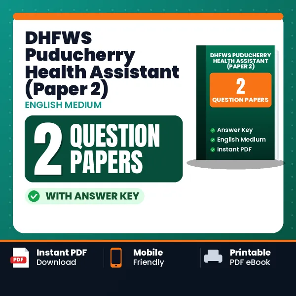 Download 2 DHFWS Puducherry Health Assistant (Paper 2) Question Papers PDF (English) Based on the Latest Exam Pattern
