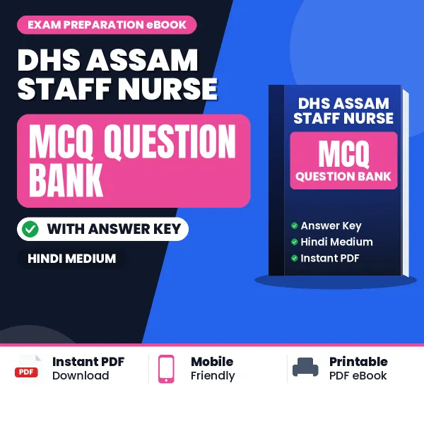 Crack DHS Assam Staff Nurse Exam with This MCQ Practice Book PDF in Hindi – Instant Download