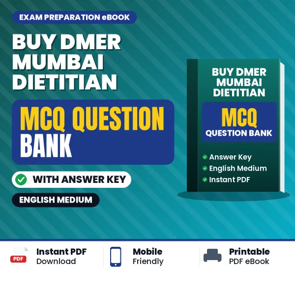 Buy DMER Mumbai Dietitian Exam Objective Type Questions eBook in English – Latest Pattern MCQ Collection