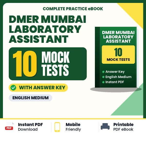 DMER Mumbai Laboratory Assistant Exam Mock Test Series (English): 10 Exam-Like Mock Tests with Answers