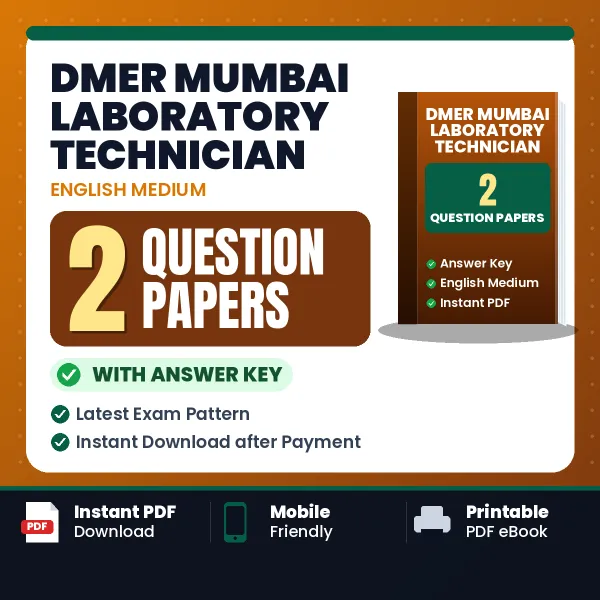 Test Your DMER Mumbai Laboratory Technician Exam Preparation – 2 Question Papers with Answer Key in PDF Format (English)