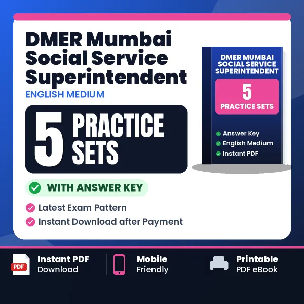Test Your DMER Mumbai Social Service Superintendent Exam Preparation – 5 Practice Sets with Answer Key in PDF Format (English)