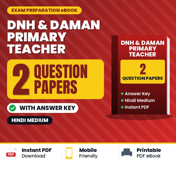 DNH & Daman Primary Teacher Question Paper PDF in Hindi – 2 Full-Length Question Papers with Answer Key