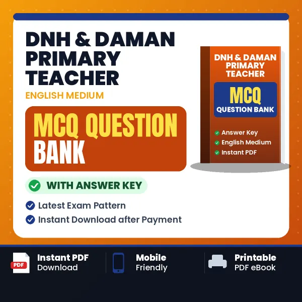 DNH & Daman Primary Teacher Important MCQs with Answers (English) – Digital Question Bank for Exam Preparation