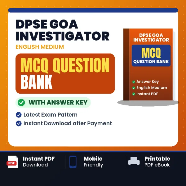 DPSE Goa Investigator MCQ with Answer Key Book PDF in English – Exam-Oriented Objective Questions for Quick Revision