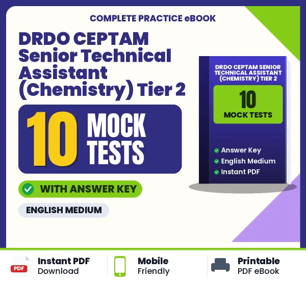 DRDO CEPTAM Senior Technical Assistant (Chemistry) Tier 2 Mock Test PDF in English – 10 Full-Length Mock Tests with Answer Key