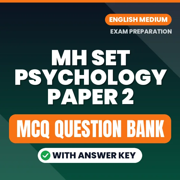 Prepare for MH SET Psychology Paper 2 Exam with Multiple Choice Questions & Answers PDF in English