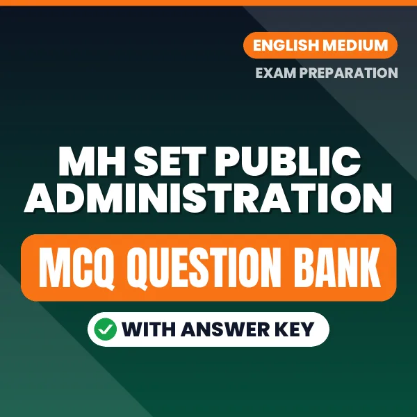 Best MCQ eBook for MH SET Public Administration Exam in English | Selected Questions with Answer Key