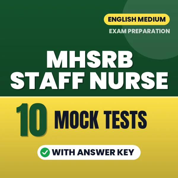 Practice for MHSRB Staff Nurse Exam at Home – 10 Mock Tests PDF in English with Answers