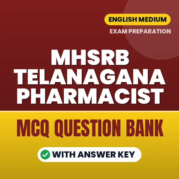 Prepare for MHSRB Telanagana Pharmacist Exam with Multiple Choice Questions & Answers PDF in English