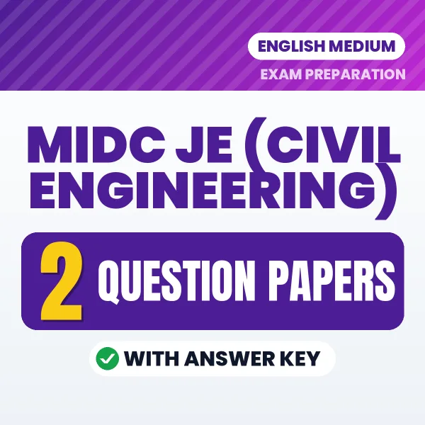 Download 2 MIDC JE (Civil Engineering) Question Papers PDF (English) Based on the Latest Exam Pattern