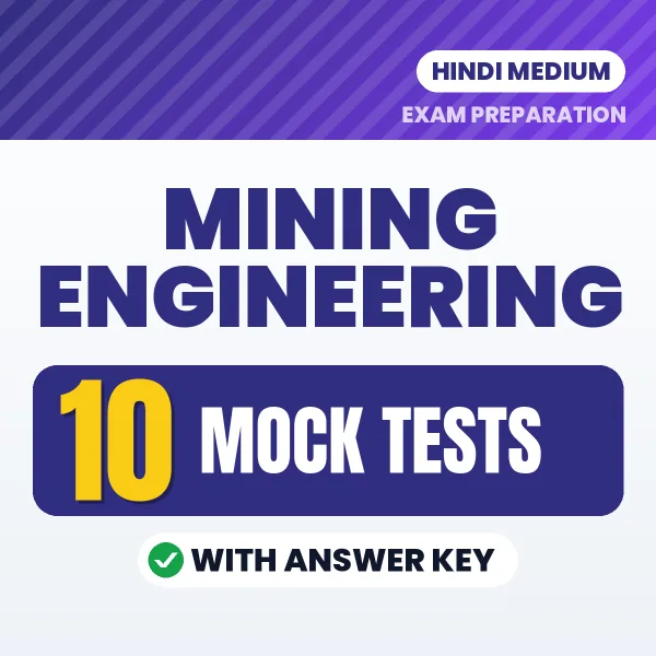 Latest Pattern Mining Engineering Mock Test eBook in Hindi – 10 Mock Tests with Answer Key for Self-Assessment