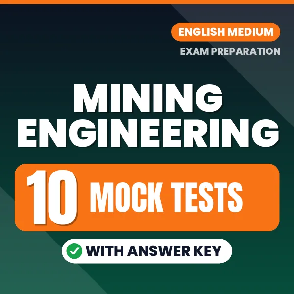 10 Mock Tests for Mining Engineering Exam in English | Practice eBook with Answer Key – Instant PDF Download
