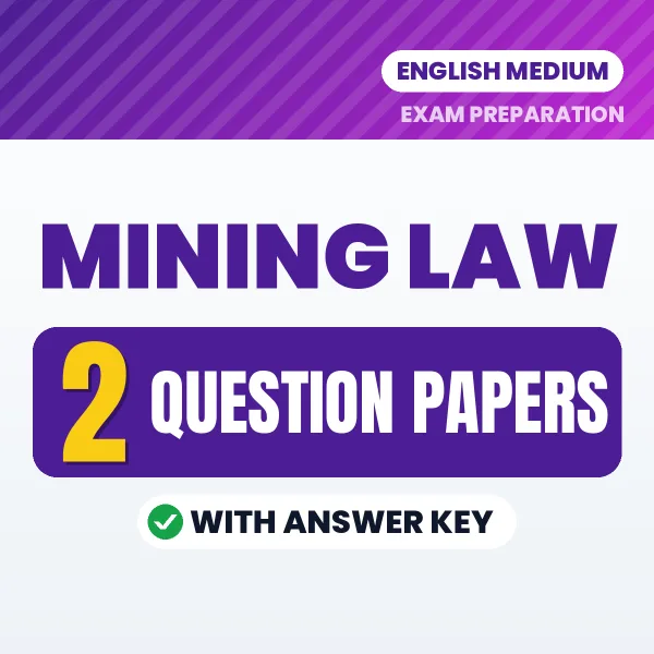 Boost Your Mining Law Exam Score with 2 Question Papers with Answer Key in English – PDF eBook