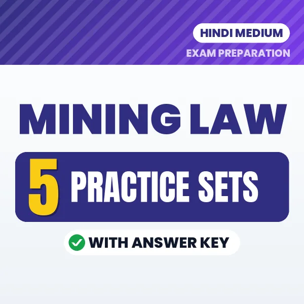 5 Practice Sets for Mining Law Exam in Hindi | Practice eBook with Answer Key – Instant PDF Download