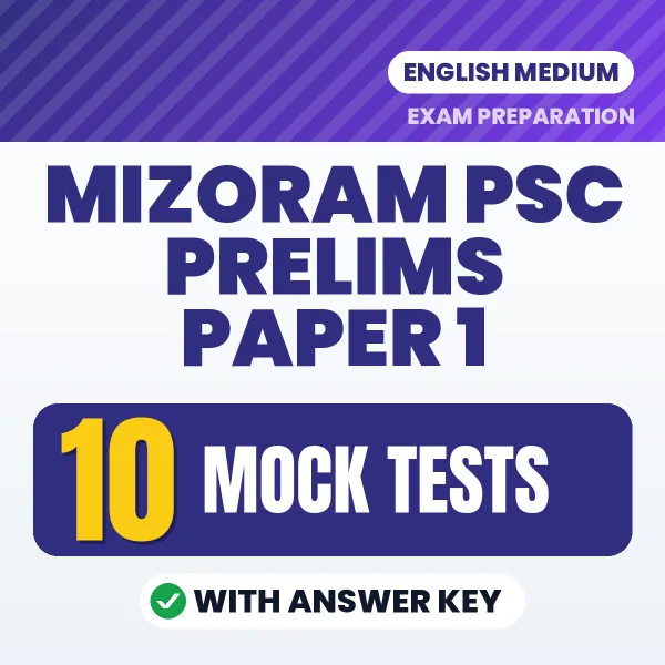 Practice for Mizoram PSC Prelims Paper 1 Exam at Home – 10 Mock Tests PDF in English with Answers