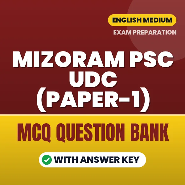 Best MCQ eBook for Mizoram PSC UDC (Paper-1) Exam in English | Selected Questions with Answer Key