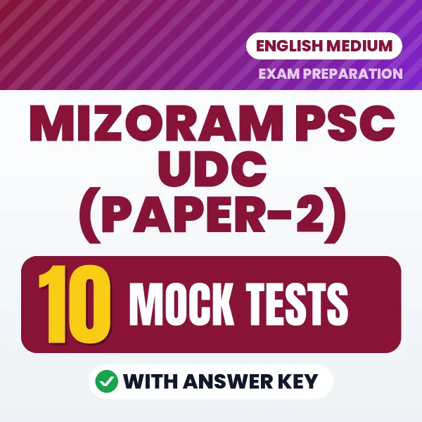 Mizoram PSC UDC (Paper-2) Exam Mock Test Series (English): 10 Exam-Like Mock Tests with Answers