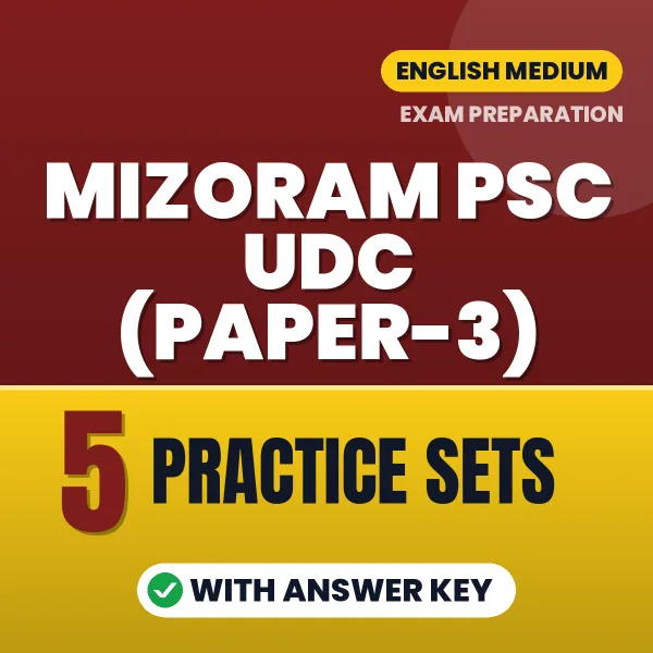 Latest Pattern Mizoram PSC UDC (Paper-3) Practice Set eBook in English – 5 Practice Sets with Answer Key for Self-Assessment