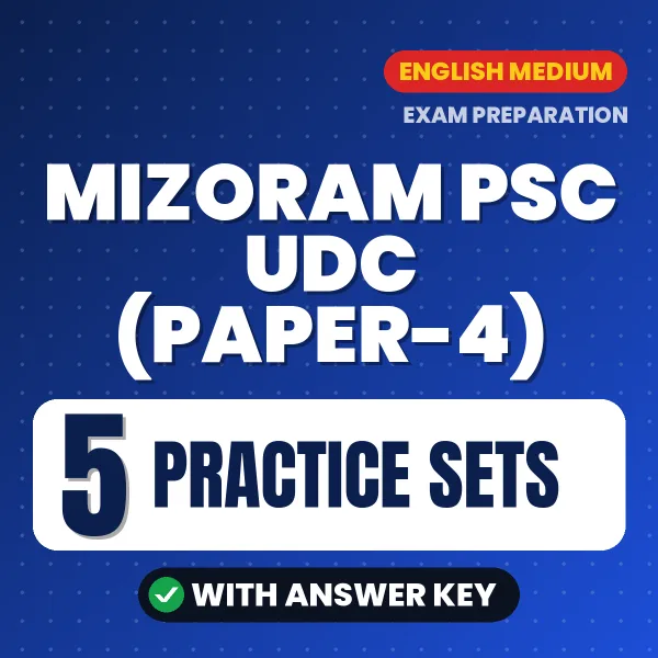 Practice for Mizoram PSC UDC (Paper-4) Exam at Home – 5 Practice Sets PDF in English with Answers