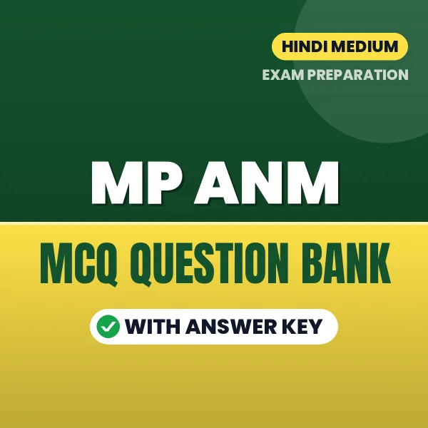 Best MCQ eBook for MP ANM Exam in Hindi | Selected Questions with Answer Key