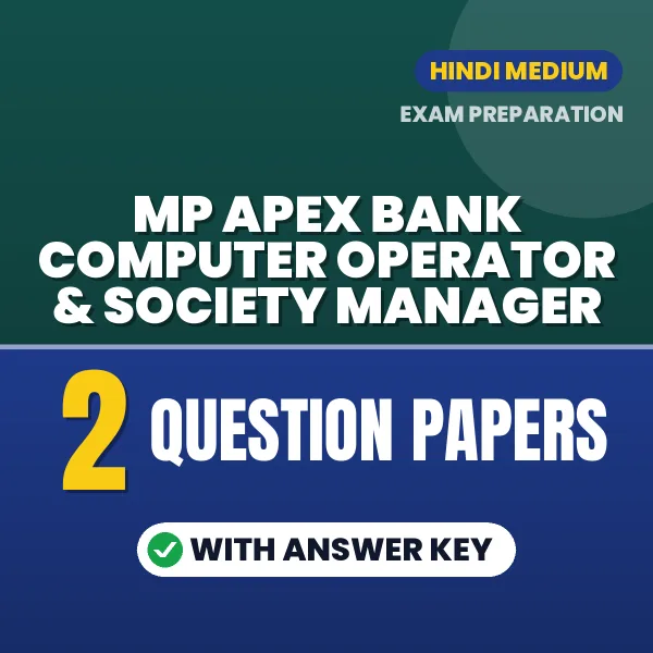 Download 2 MP Apex Bank Computer Operator & Society Manager Question Papers PDF (Hindi) Based on the Latest Exam Pattern