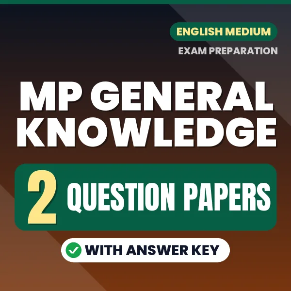 Boost Your MP General Knowledge Exam Score with 2 Question Papers with Answer Key in English – PDF eBook