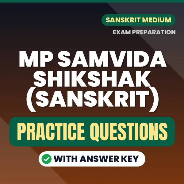 Best Digital Book for MP Samvida Shikshak (Sanskrit) Exam in Hindi | Latest Syllabus-Based Practice Questions
