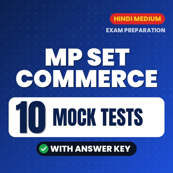 Boost Your MP SET Commerce Exam Score with 10 Mock Tests with Answer Key in Hindi – PDF eBook