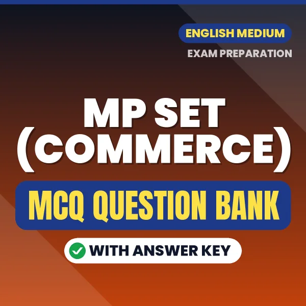 Download MP SET (COMMERCE) Exam MCQ PDF in English – Important Objective Questions with Answers