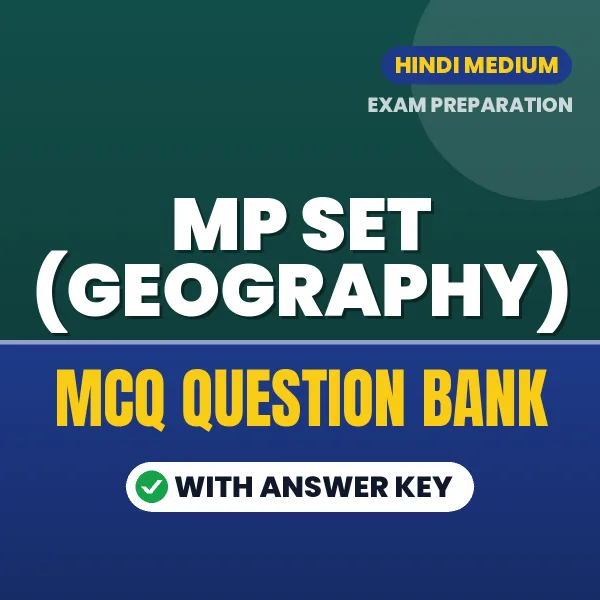 Best MCQ eBook for MP SET (GEOGRAPHY) Exam in Hindi | Selected Questions with Answer Key